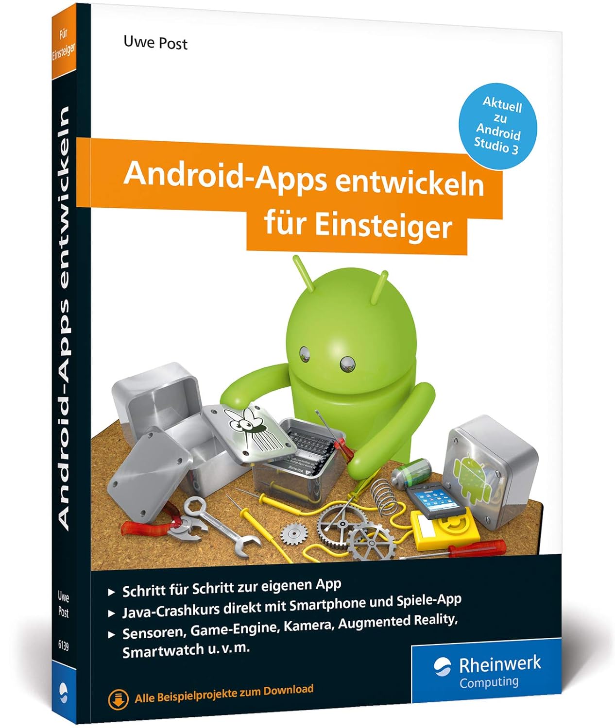 Android 5 Apps Entwickeln Mit Android Studio Pdf Android-Apps entwickeln für Einsteiger: Schritt für Schritt zur eigenen