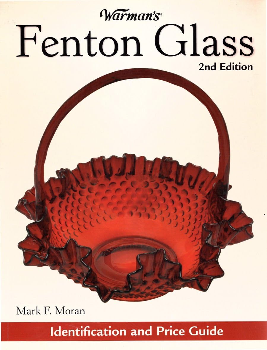 Warman's Fenton Glass: Identification and Price Guide