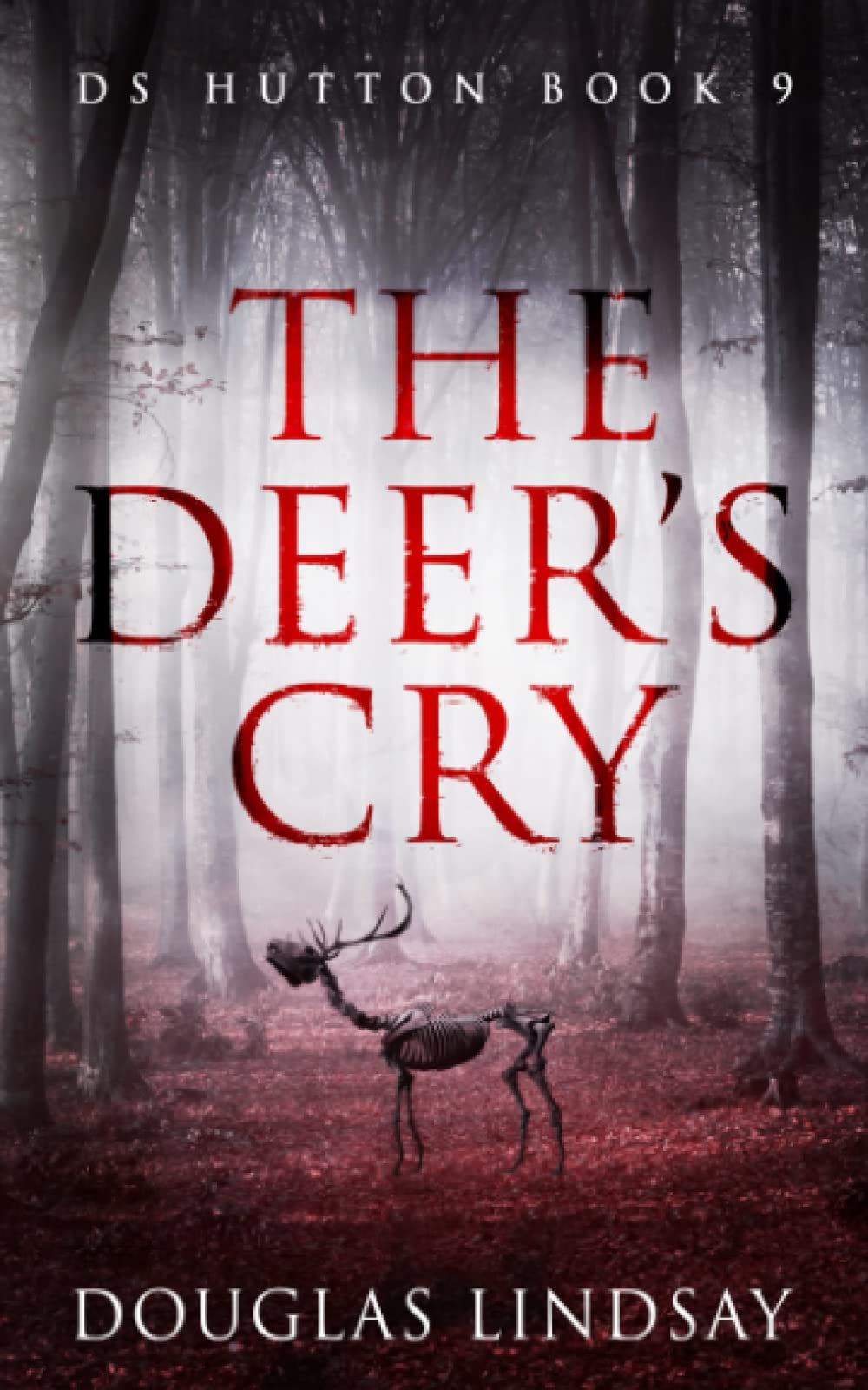 The Deer's Cry: A Haunting Scottish Crime Thriller (DS Thomas Hutton Crime Series Book 9)