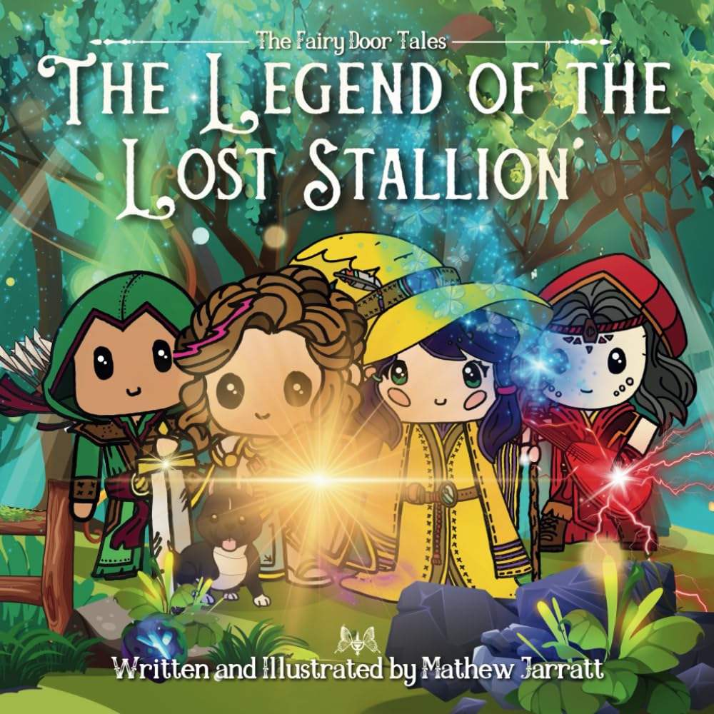 The Legend of the Lost Stallion: A Fairy Door Tale (The Fairy Door Tales)