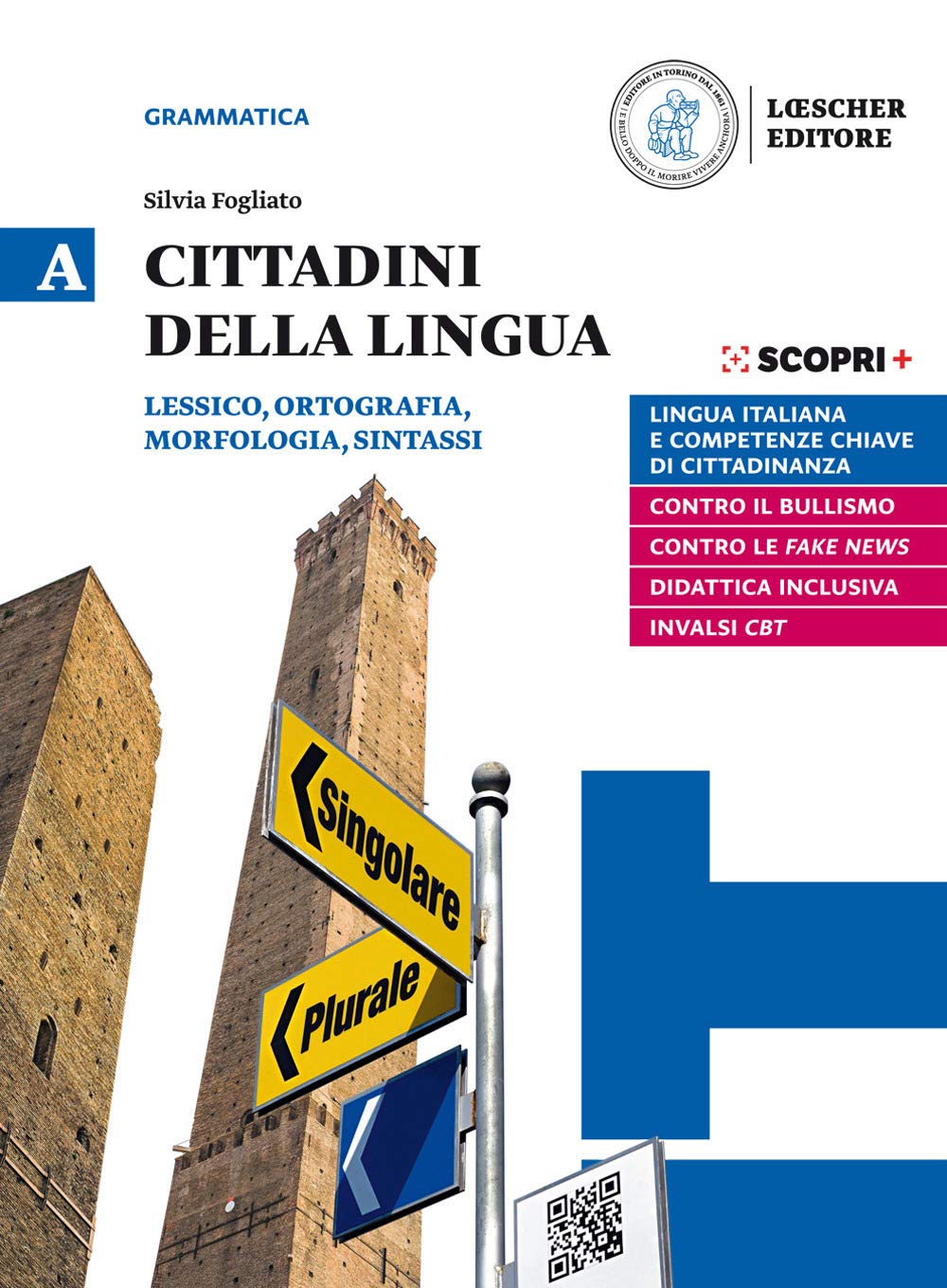 Cittadini Della Lingua. Ediz. In Due Volumi. Con La Grammatica A Colpo D'occhio. Per Il Biennio Delle Scuole Superiori. Con E-Book. Con Espansione ... Ortografia, Morfologia, Sintassi (Vol. A) - 4