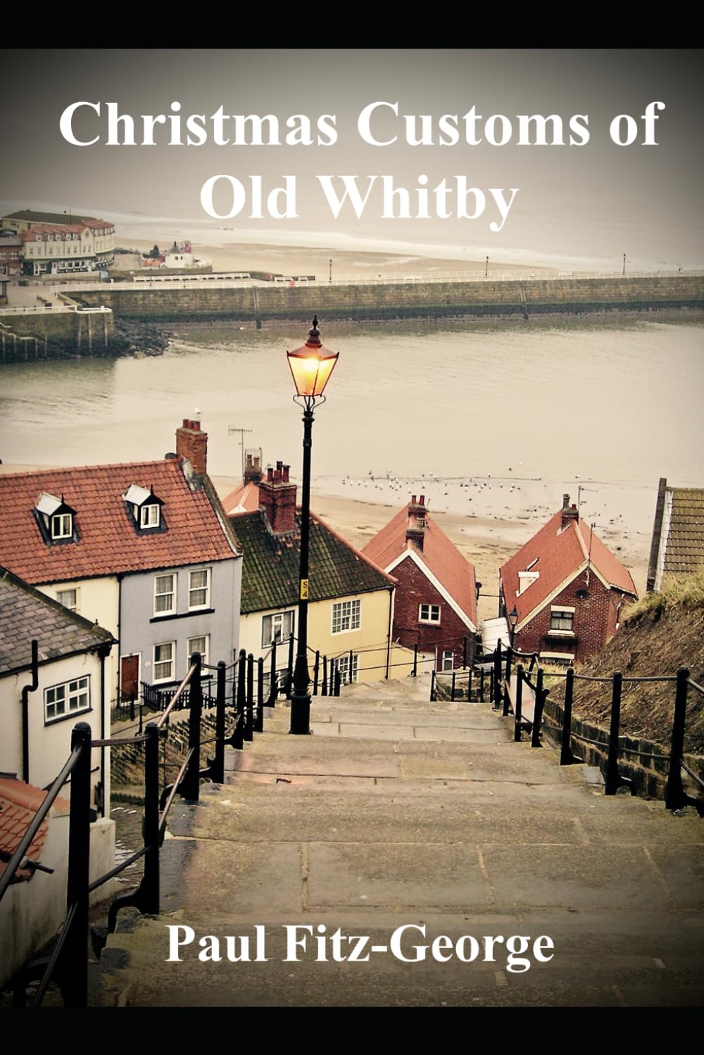 Christmas Customs of Old Whitby