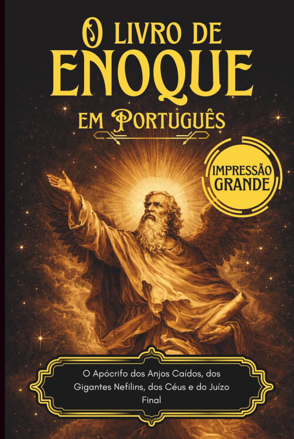 O Livro de Enoque em Português: O Apócrifo dos Anjos Caídos, dos Gigantes Nefilins, dos Céus e do Juízo Final