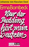 Nur der Pudding h&Atilde;&para;rt mein Seufzen. 2 Cassetten.