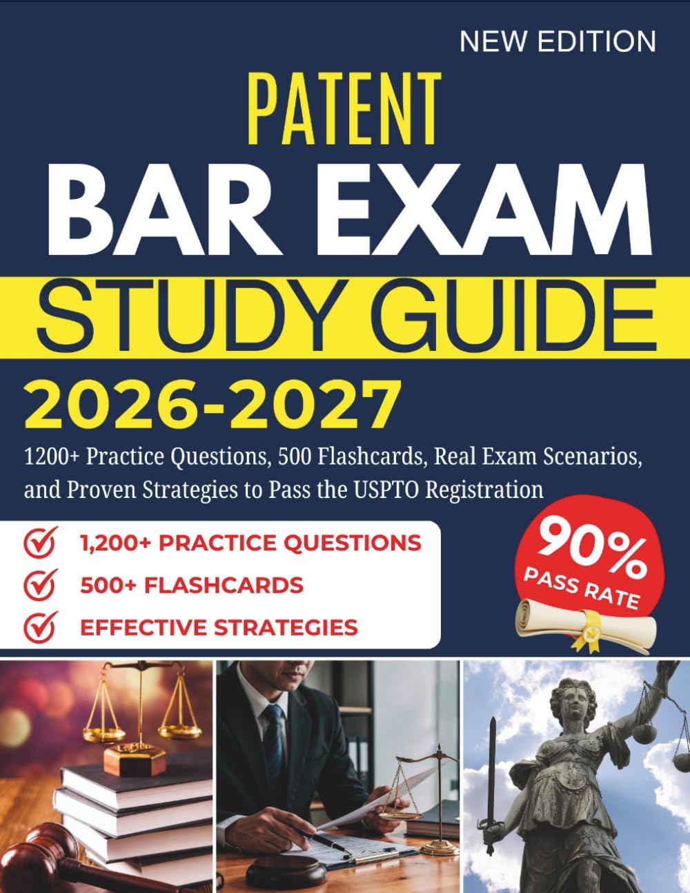 PATENT BAR EXAM STUDY GUIDE 2026–2027: 1200+ Practice Questions, 500 Flashcards, Real Exam Scenarios, and Proven Strategies to Pass the USPTO Registration