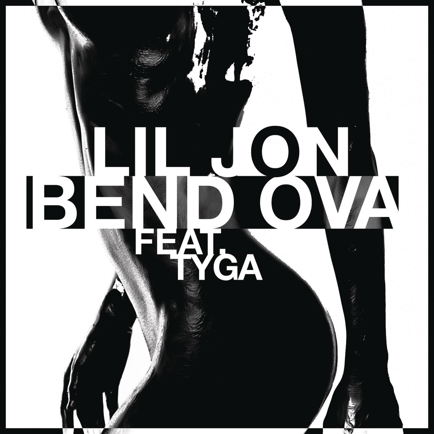 Bend Ova [Explicit]