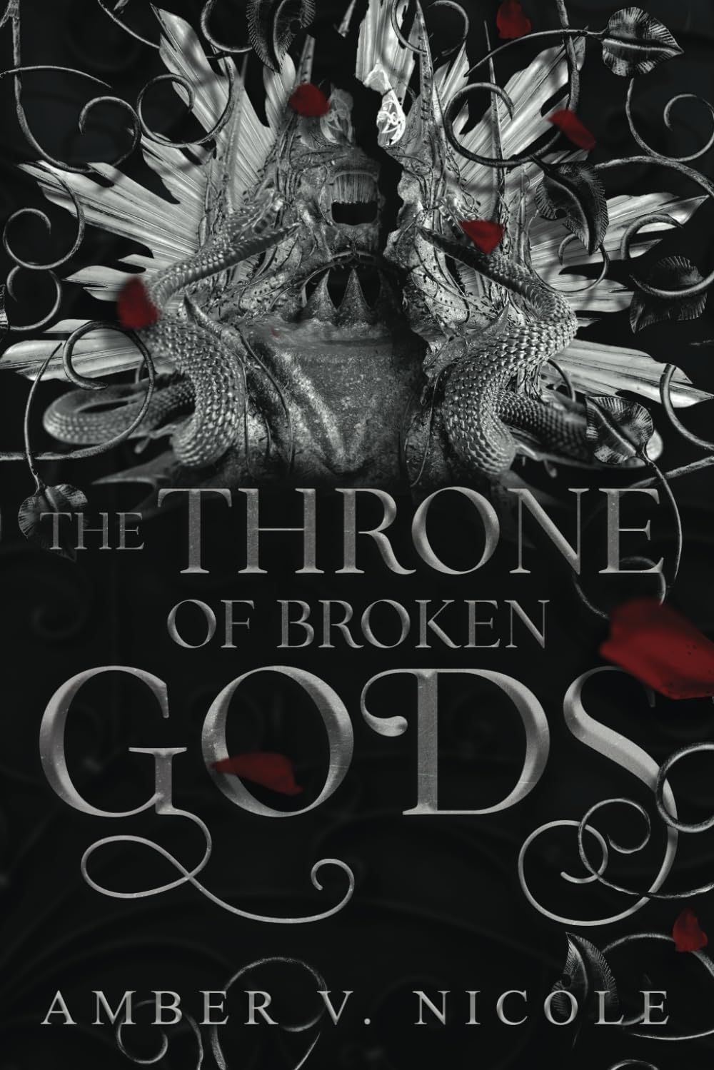 The Throne of Broken Gods: Gods and Monsters, Book 2