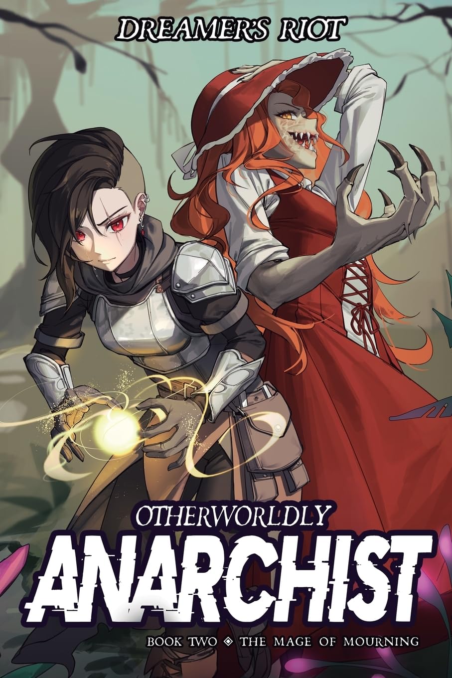 The Mage of Mourning: An Epic Portal Fantasy: 2 (Otherworldly Anarchist)