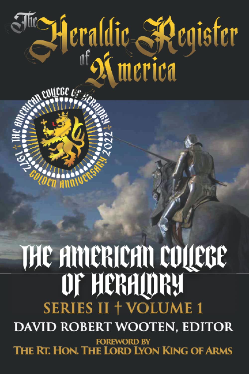 THE HERALDIC REGISTER OF AMERICA - Golden Anniversary Edition: Series II, Volume 1