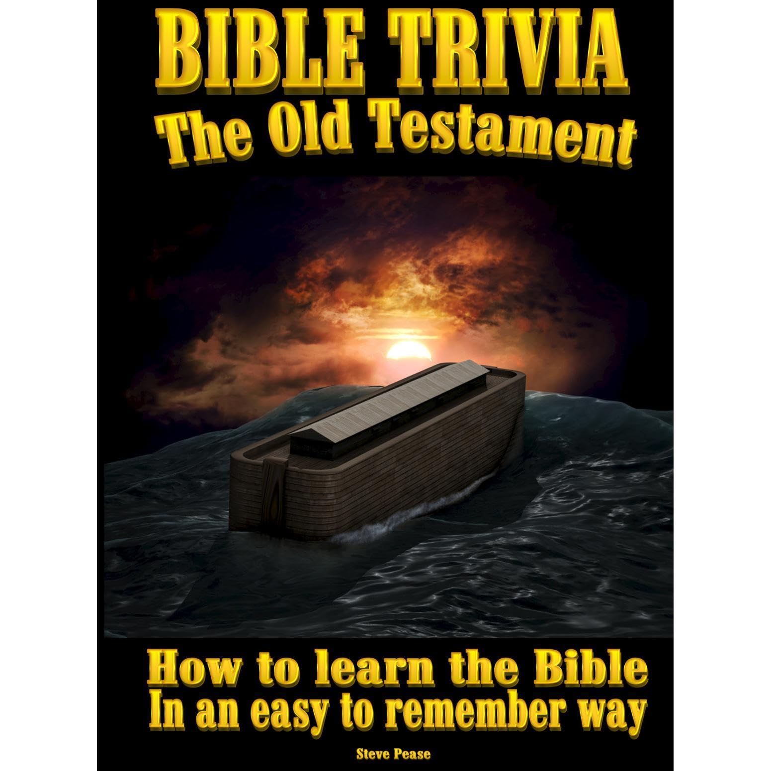 BIBLE TRIVIA THE OLD TESTAMENT