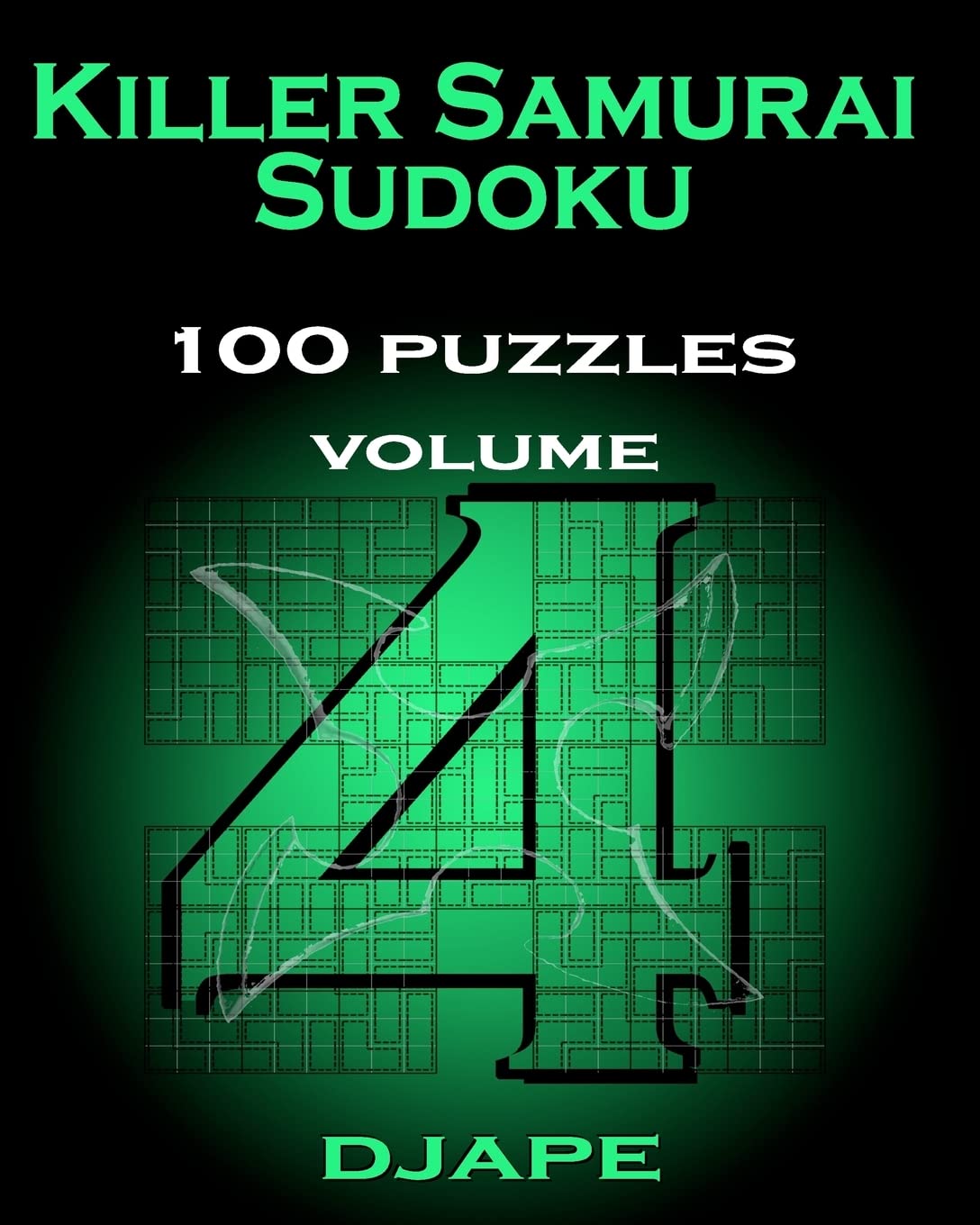 Killer Samurai Sudoku 100 puzzles: Volume 4