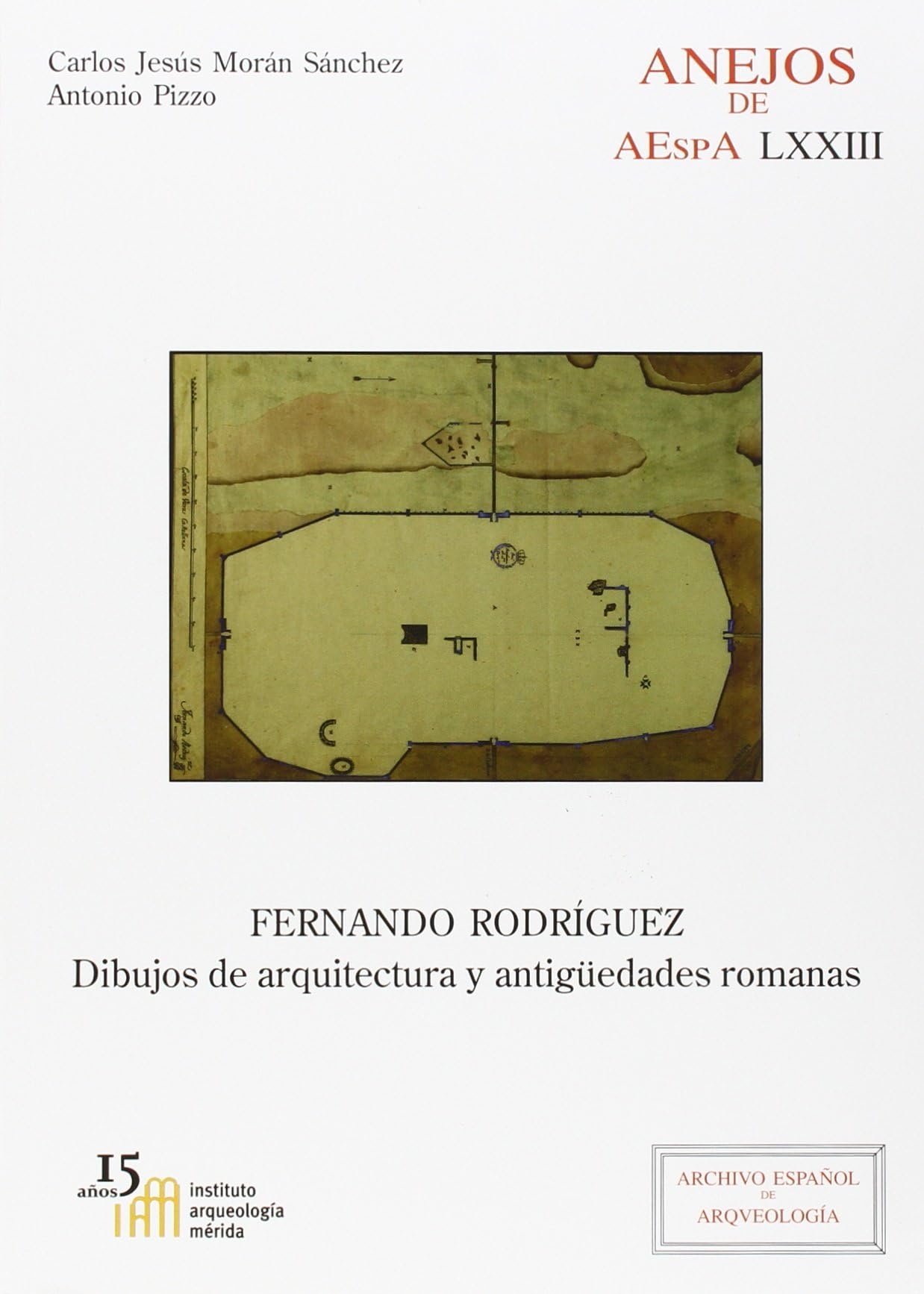 Fernando Rodríguez : dibujos de arquitectura y antigüedades romanas