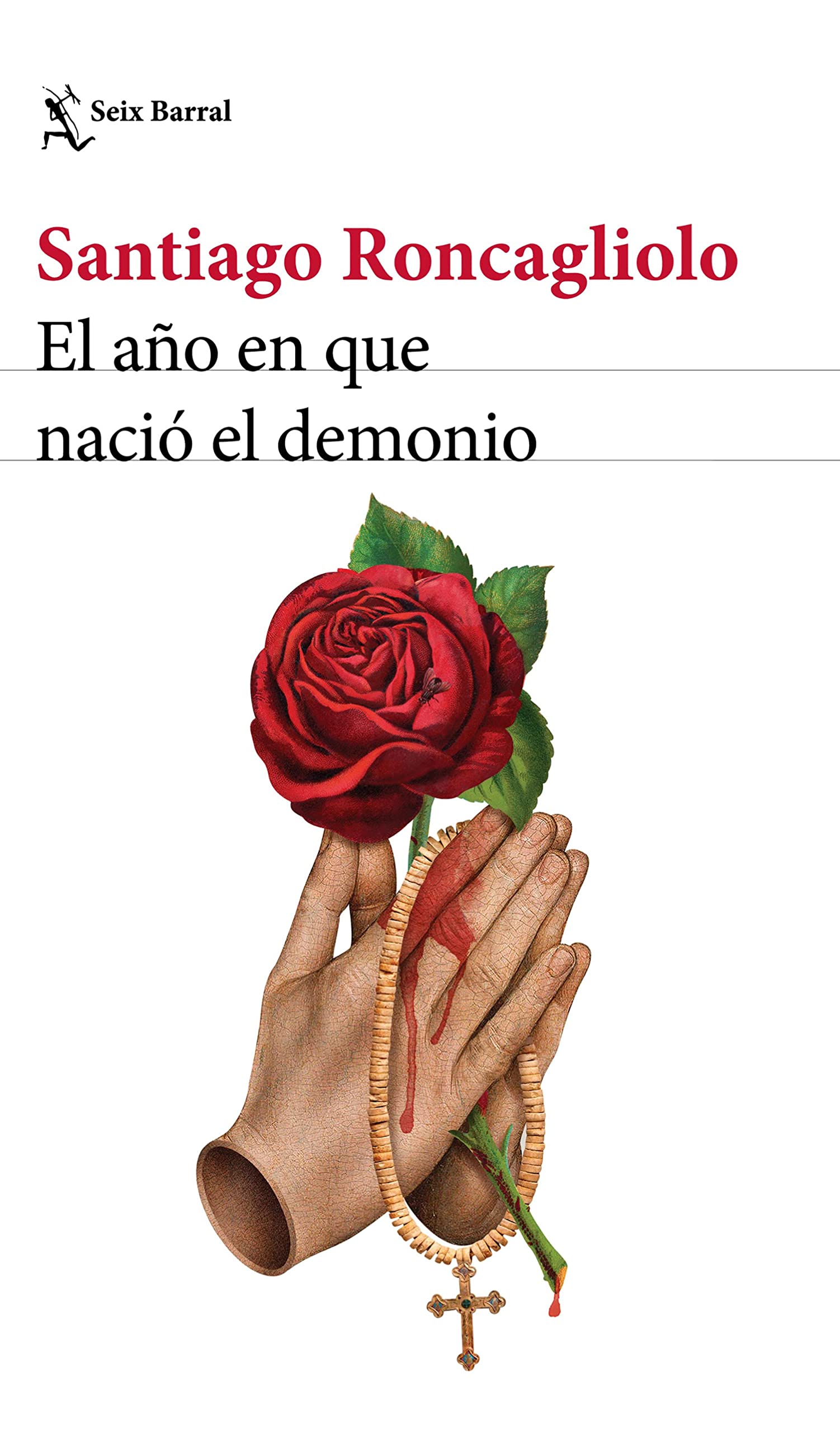El año en que nació el demonio (Biblioteca Breve) (Spanish Edition)