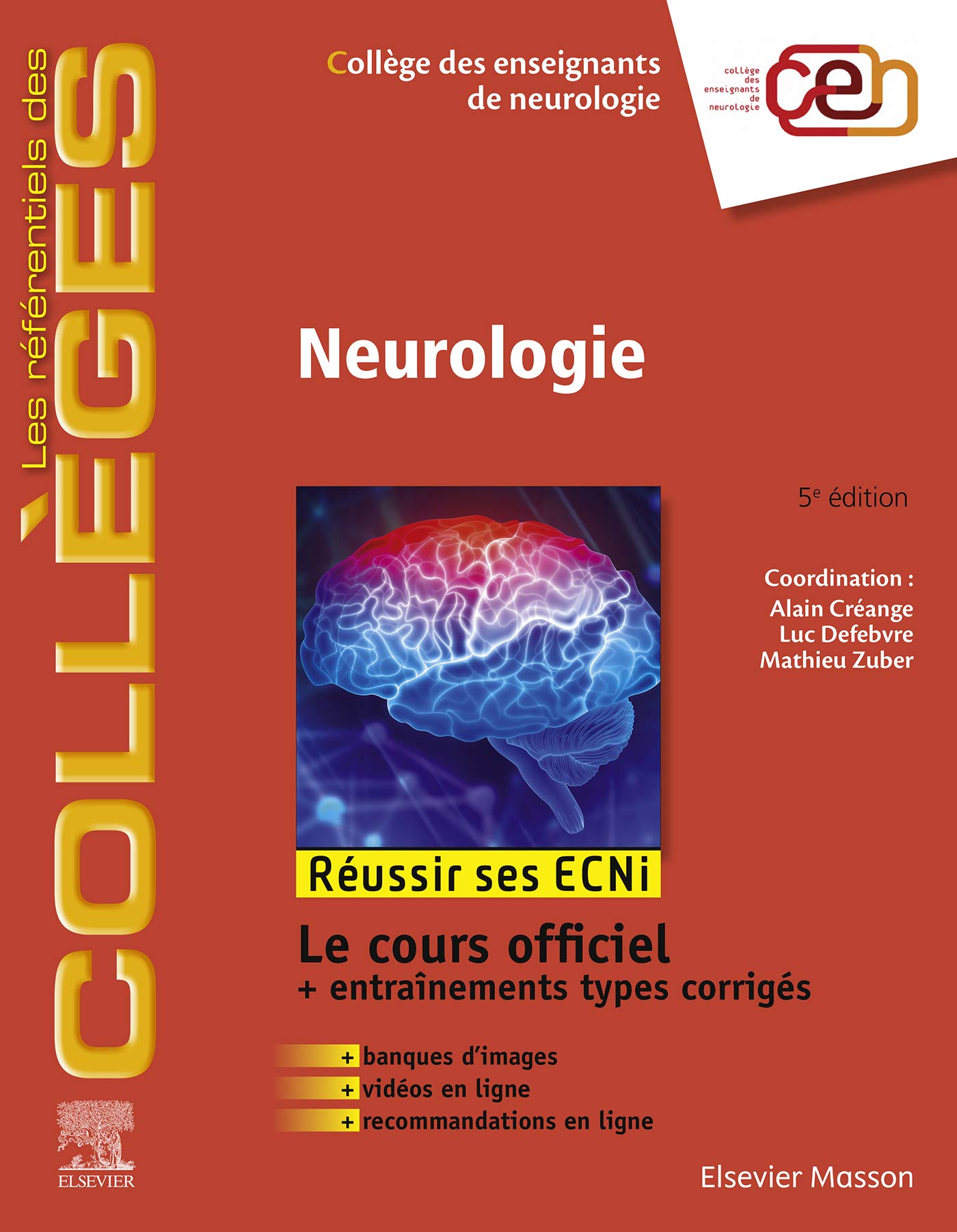Neurologie: Réussir les ECNi (les référentiels des collèges) (French Edition)