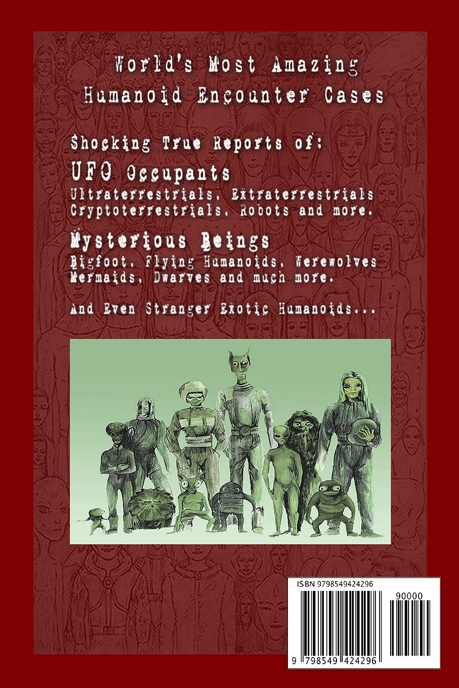 Humanoid Encounters 2000-2009: The Others amongst Us (Humanoid Encounters the Others Amongst Us)