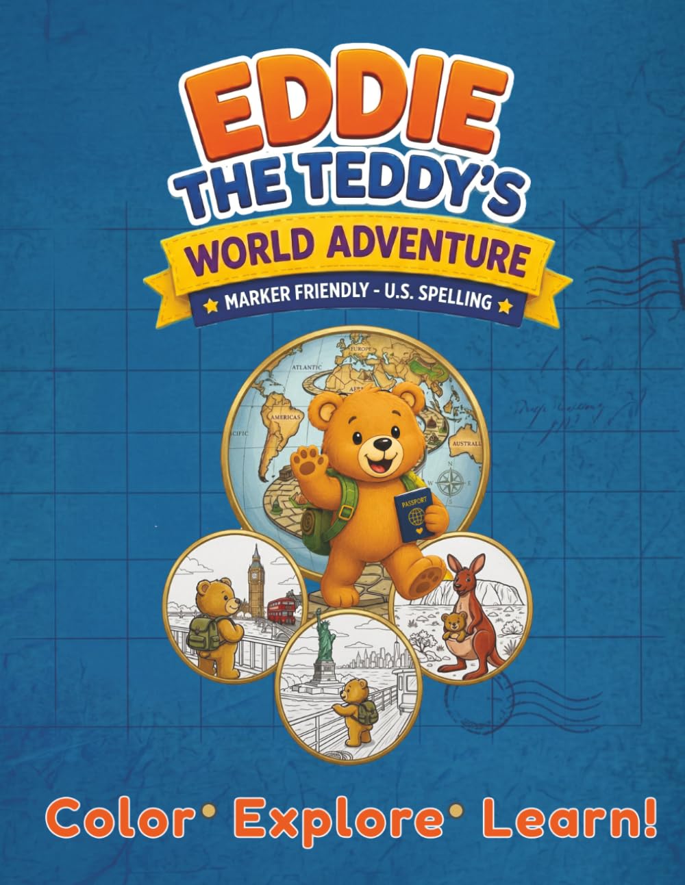 Eddie the Teddy's World Aventure: Marker friendly & U.S. Spelling