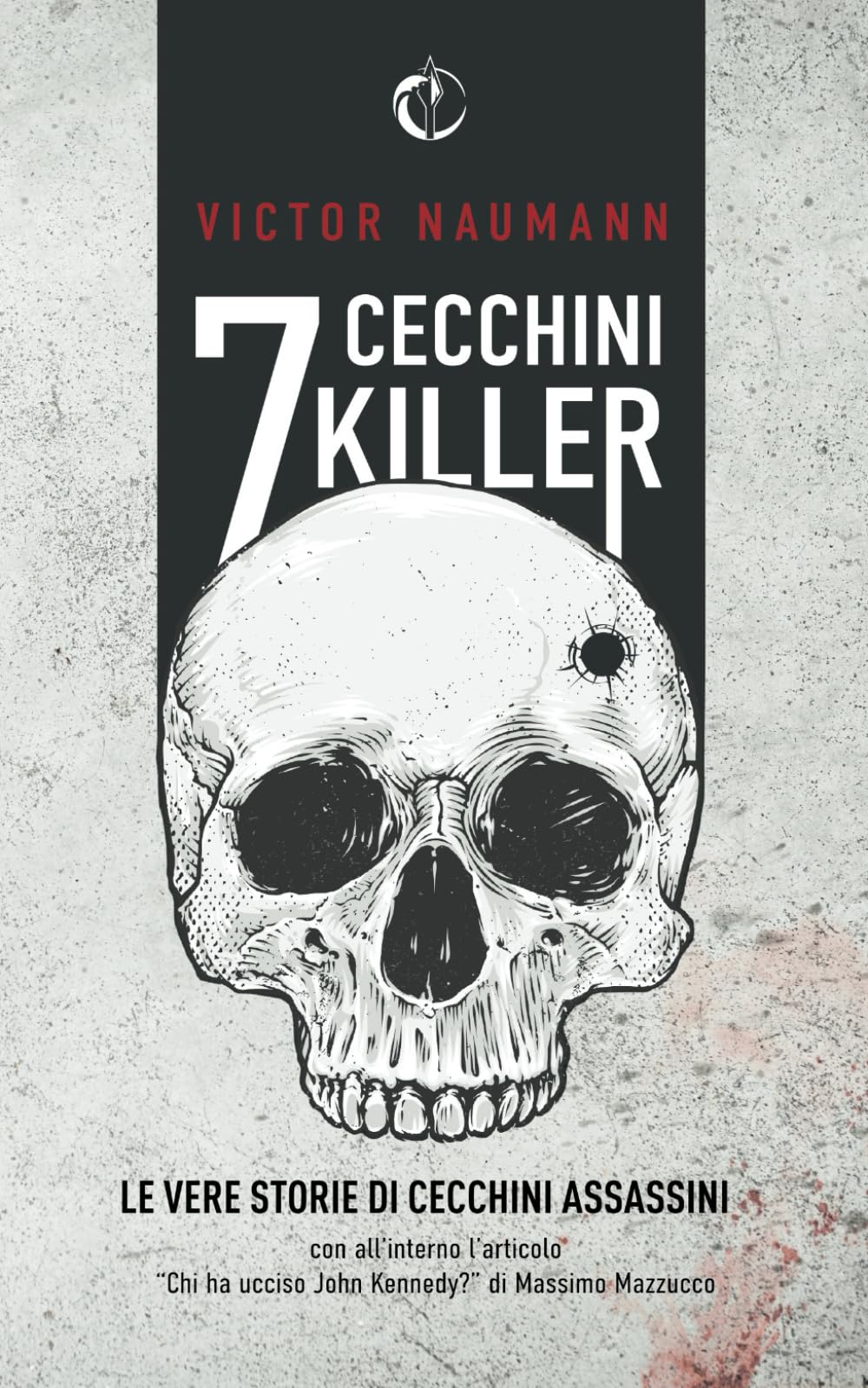 I 7 cecchini killer: le vere storie di cecchini assassini (Italian Edition) Paperback – September 15, 2022