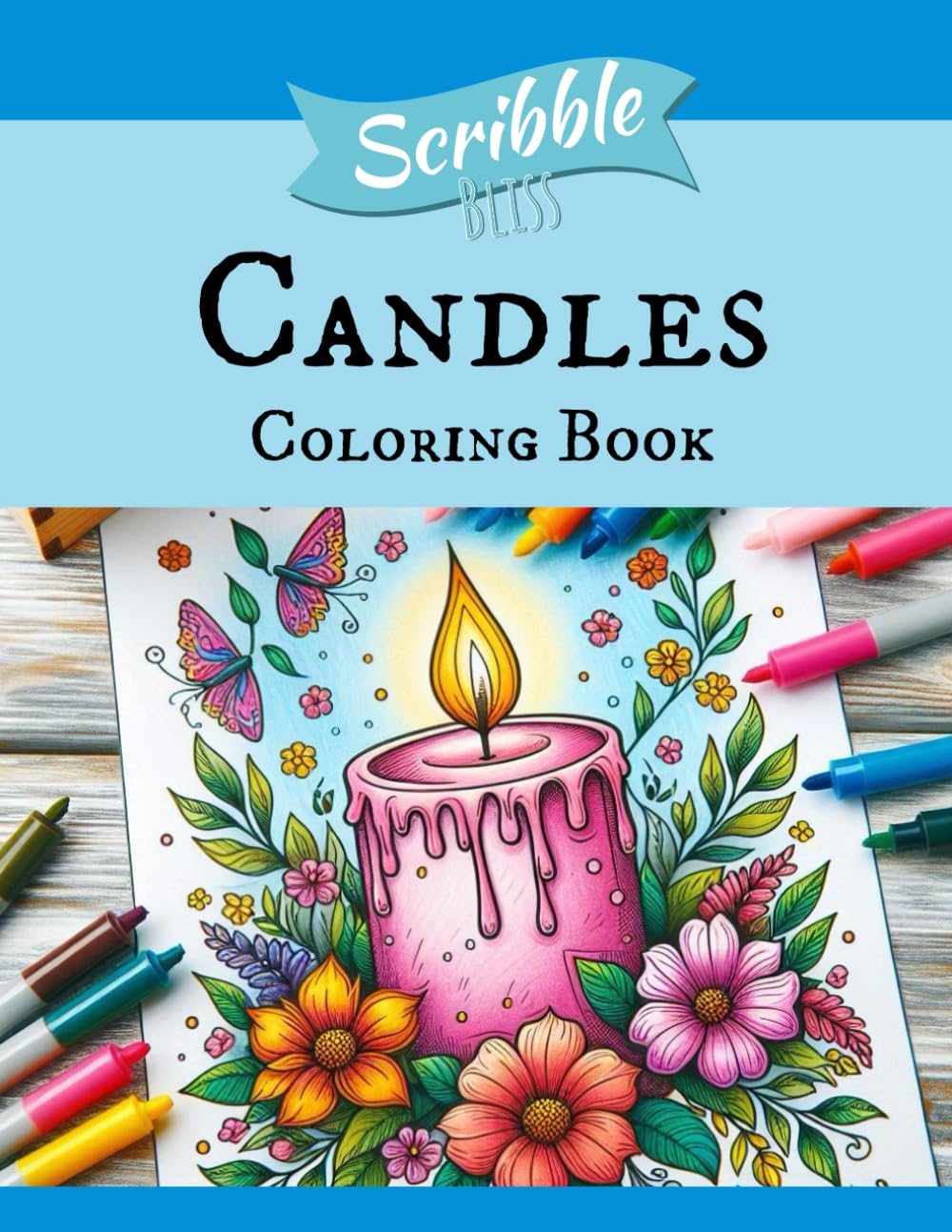 Candles | Coloring Book for Adults | Relaxation | Both Simple and Intricate Designs (Scribble Bliss Coloring Books)