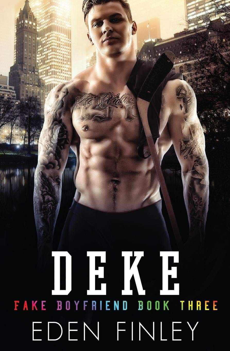 Deke: Fake Boyfriend Series, Book 3