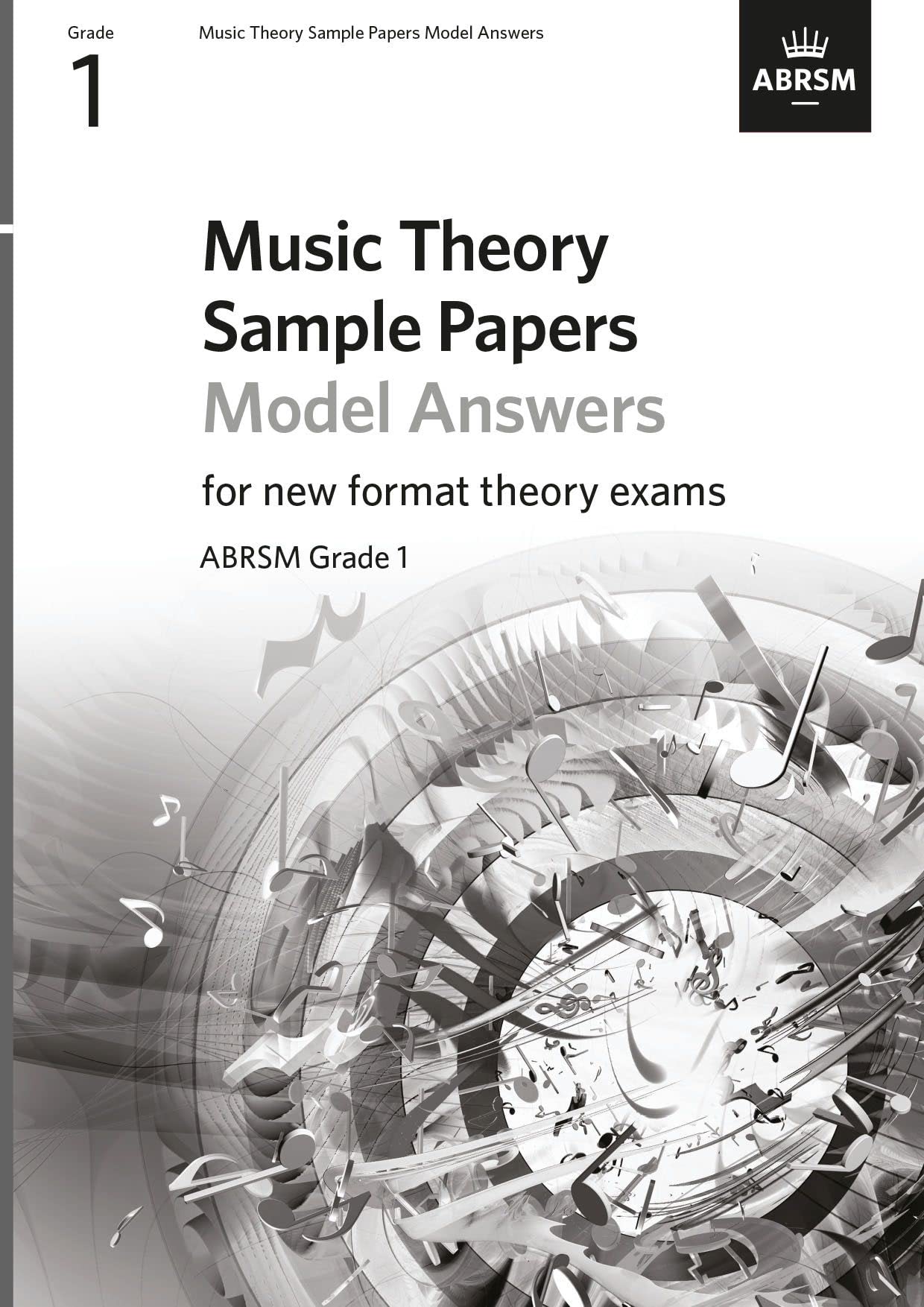 Music Theory Sample Papers Model Answers, ABRSM Grade 1 (Music Theory Model Answers (ABRSM))