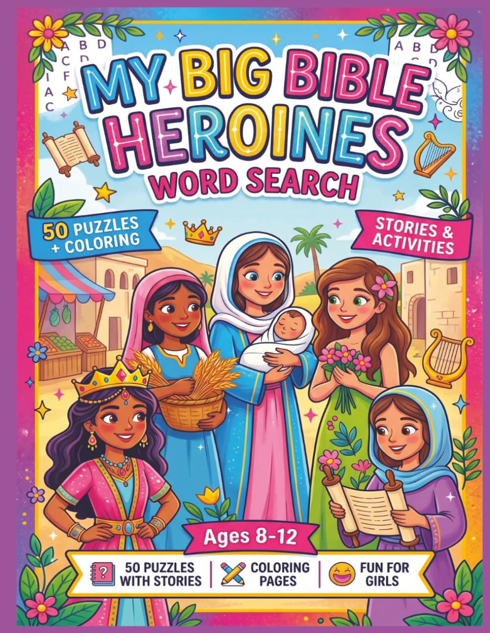 My Big Bible Heroines Word Search: 50 word search puzzles with stories and colouring pages