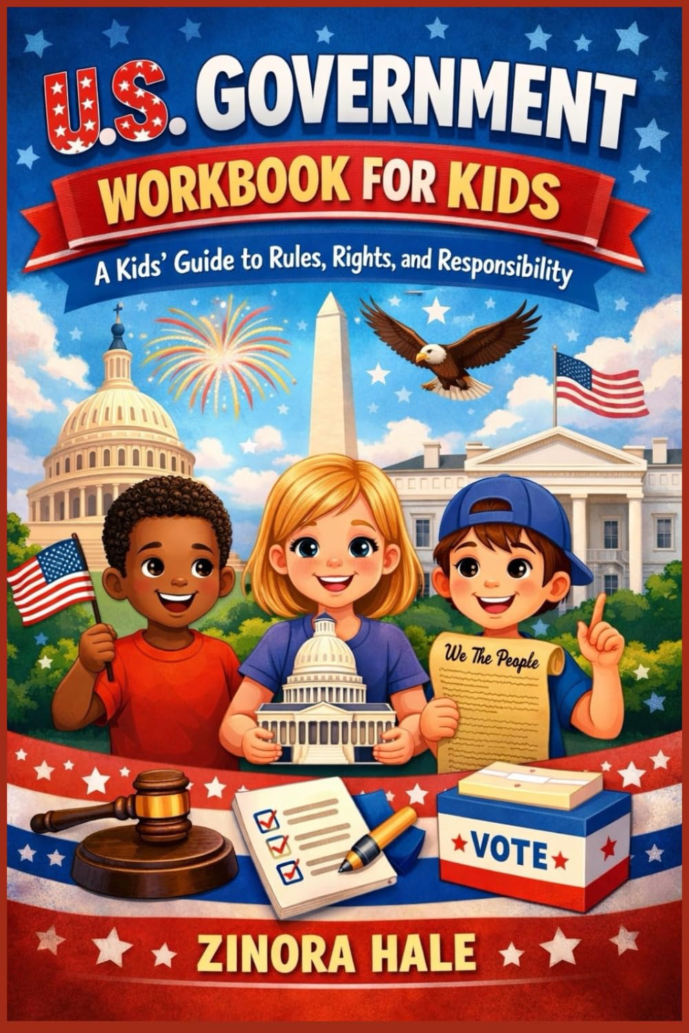 US government workbook for kids: A kids guide to rules right and responsibility