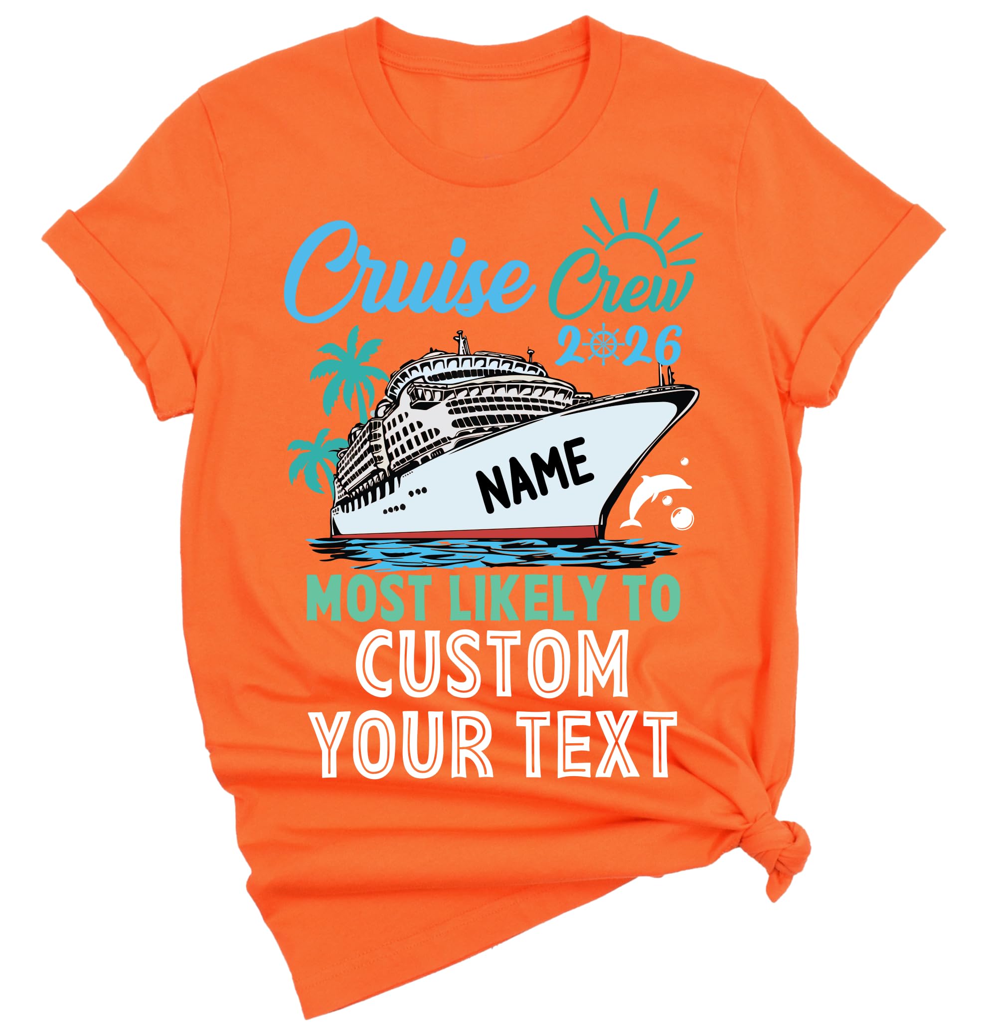 Custom and 60 Quotes Cruise Crew 2026 Most Likely to Shirts, Family Trip Tee, Vacation Tees, Funny Matching Cruise T-Shirts