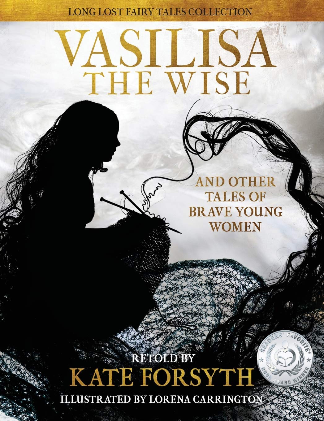 Vasilisa the Wise and other tales of brave young women: and other tales for brave young women