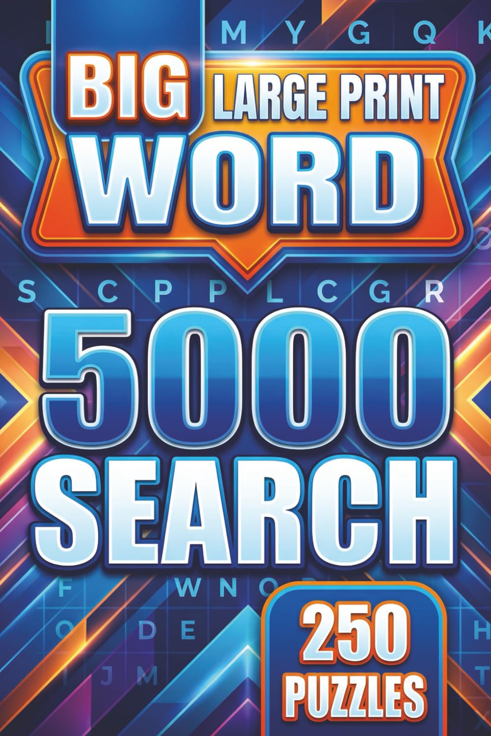 Big Book of Word Search with Large Print Puzzles: 5000 Words 250 Puzzles - For Adults, Seniors, and Teens!