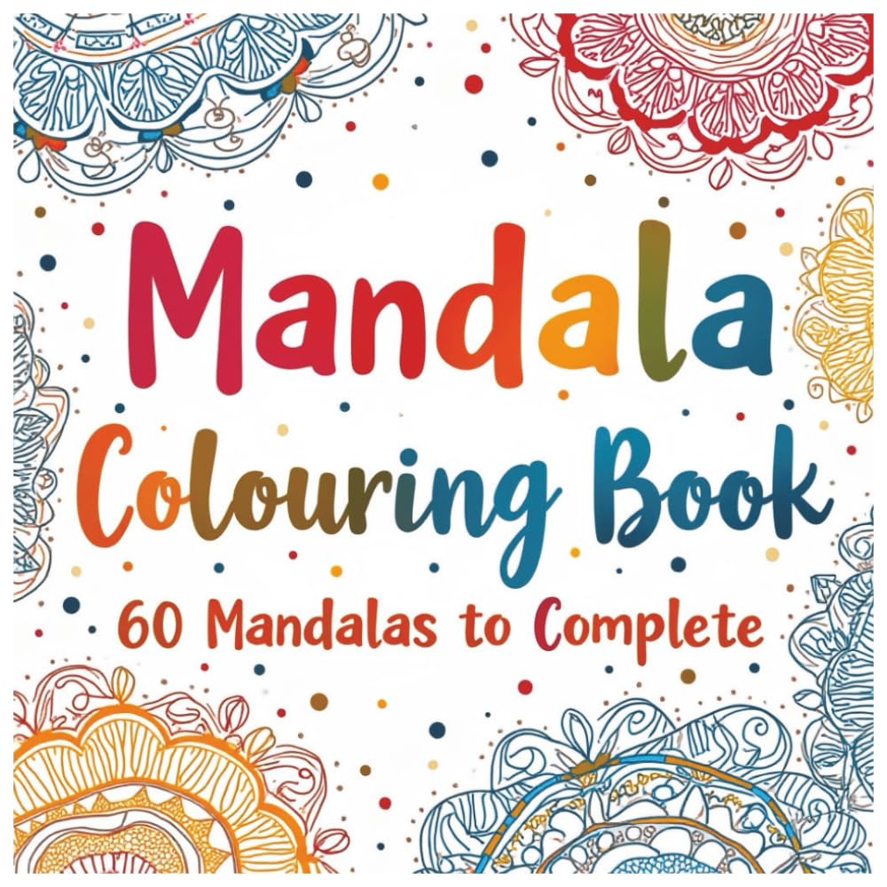 Mandala Colouring Book: 60 beautiful, intricate mandala designs to colour in.