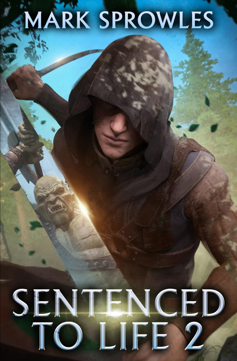 Sentenced to Life 2: A LitRPG Adventure