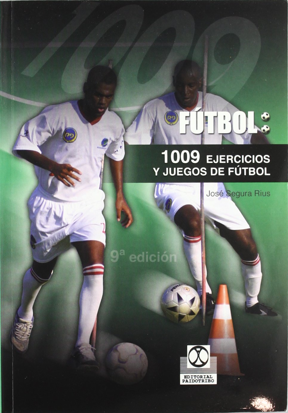 1009 ejercicios y juegos de futbol/ 1009 Soccer Exercises And Games