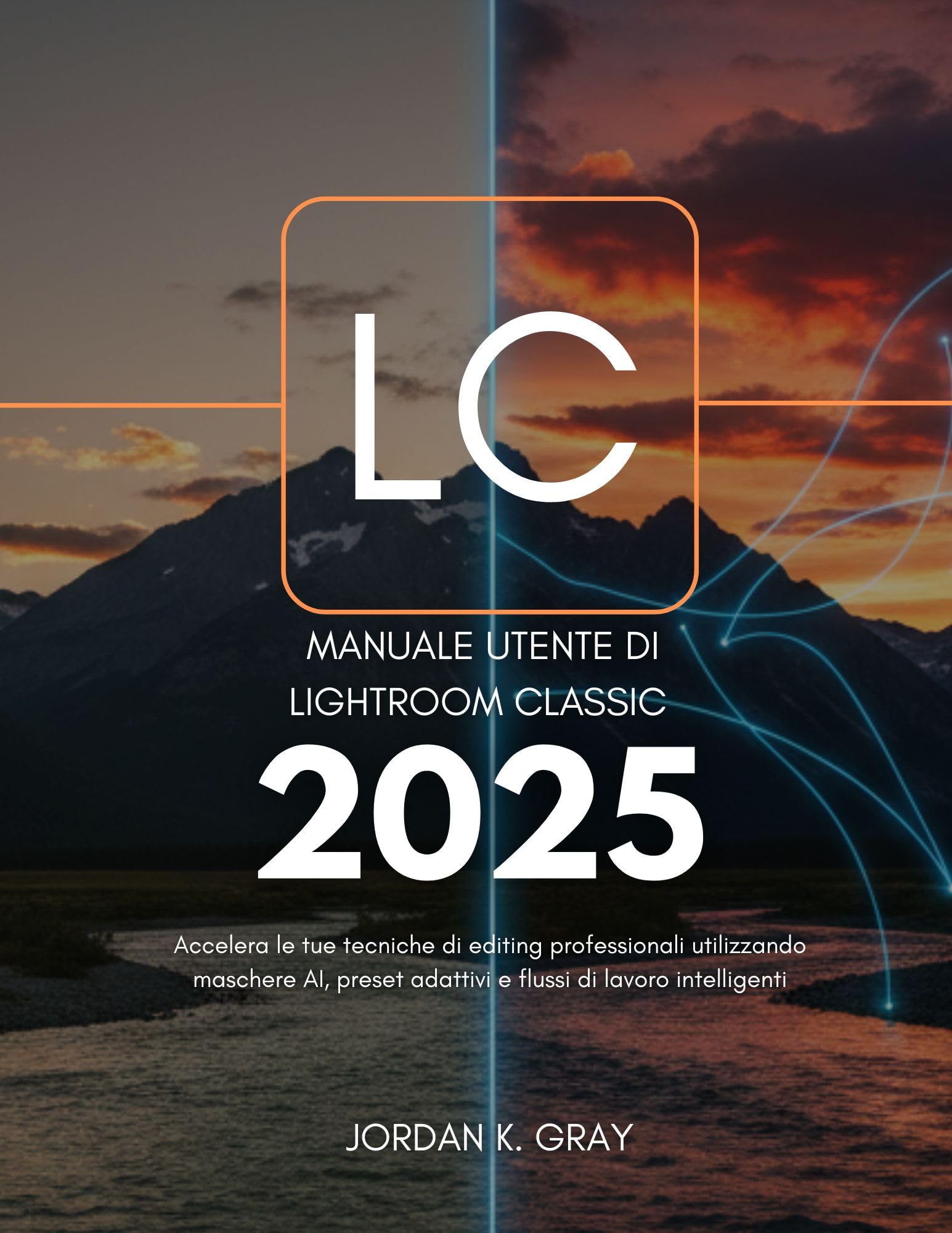 Livre Lightroom Classic 2025 guide d'apprentissage de la retouche photo