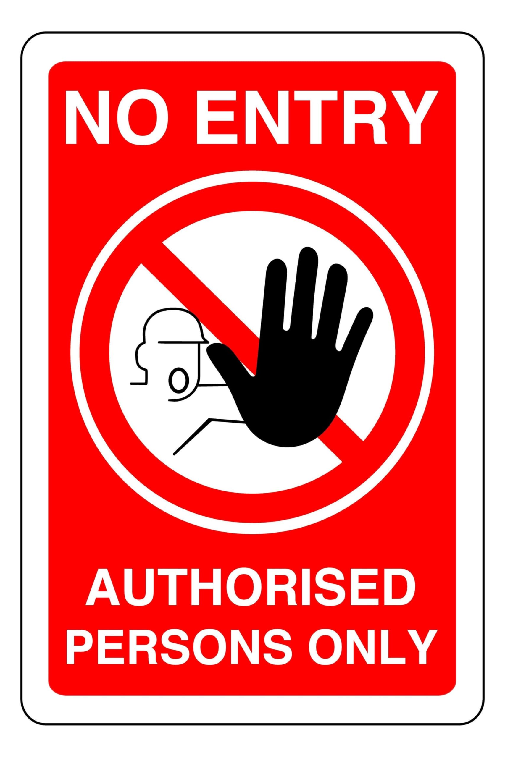 No Entry Authorised Persons Only - safety sign - 3mm Aluminum Dibond for indoor/outdoor usage (200mm x 150mm) 5m Viewing Distance.