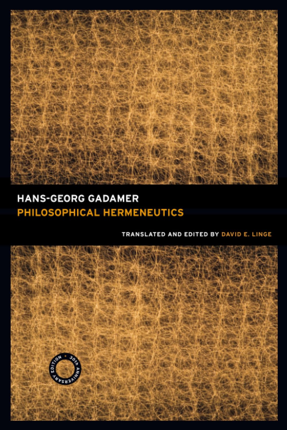 Philosophical Hermeneutics, 30th Anniversary Edition by Hans-... - 9780520256408