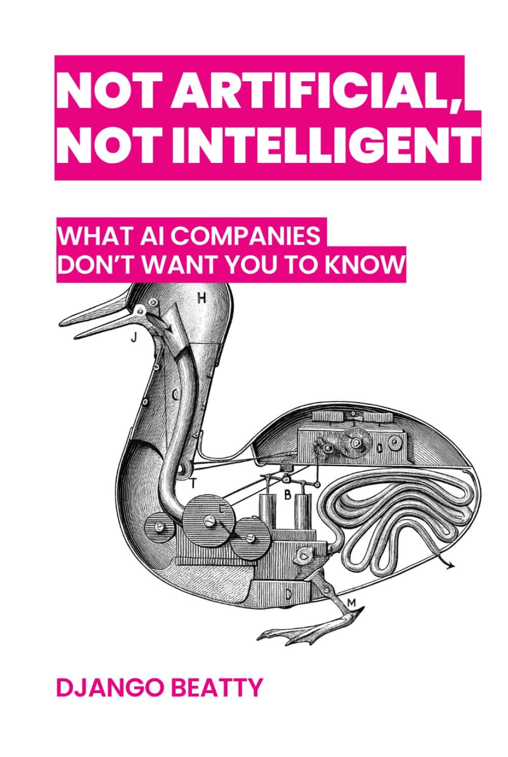 Not Artificial, Not Intelligent: What AI Companies Don't Want You to Know