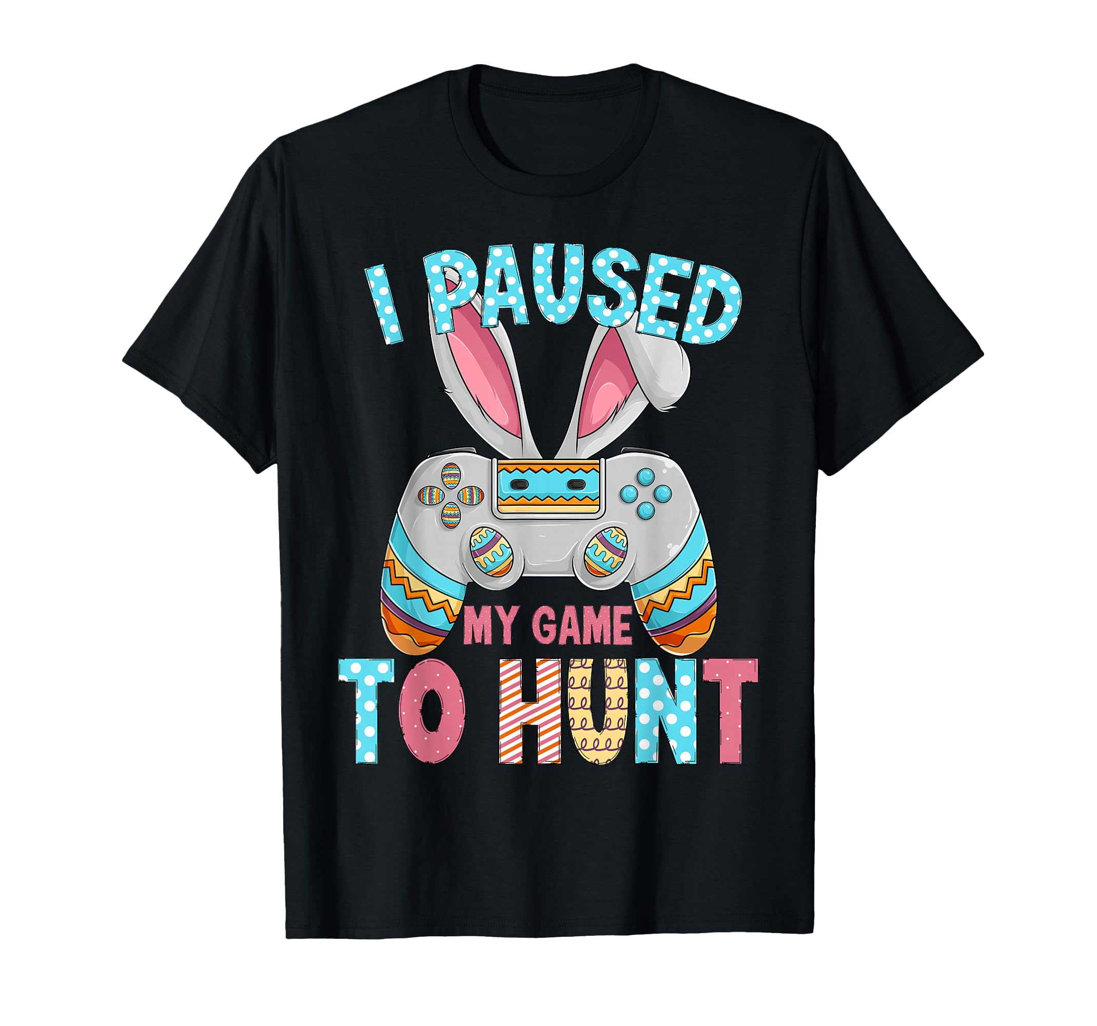 Happy Easter Day Bunny Egg Funny Teen Boys Men Kids Gamer T-Shirt