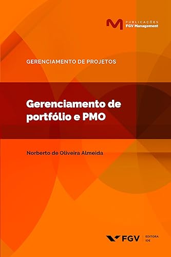 Gerenciamento de portfólio e PMO (Publicações FGV Management)