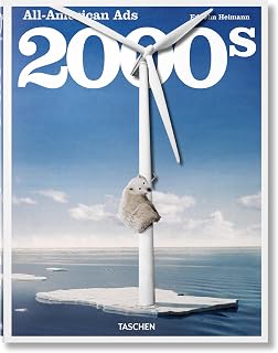 All-American Ads of the 2000s: Iconic Print Ads Book | Post-9/11 Culture, Tech Boom, Multilingual Edition by Jim Heimann