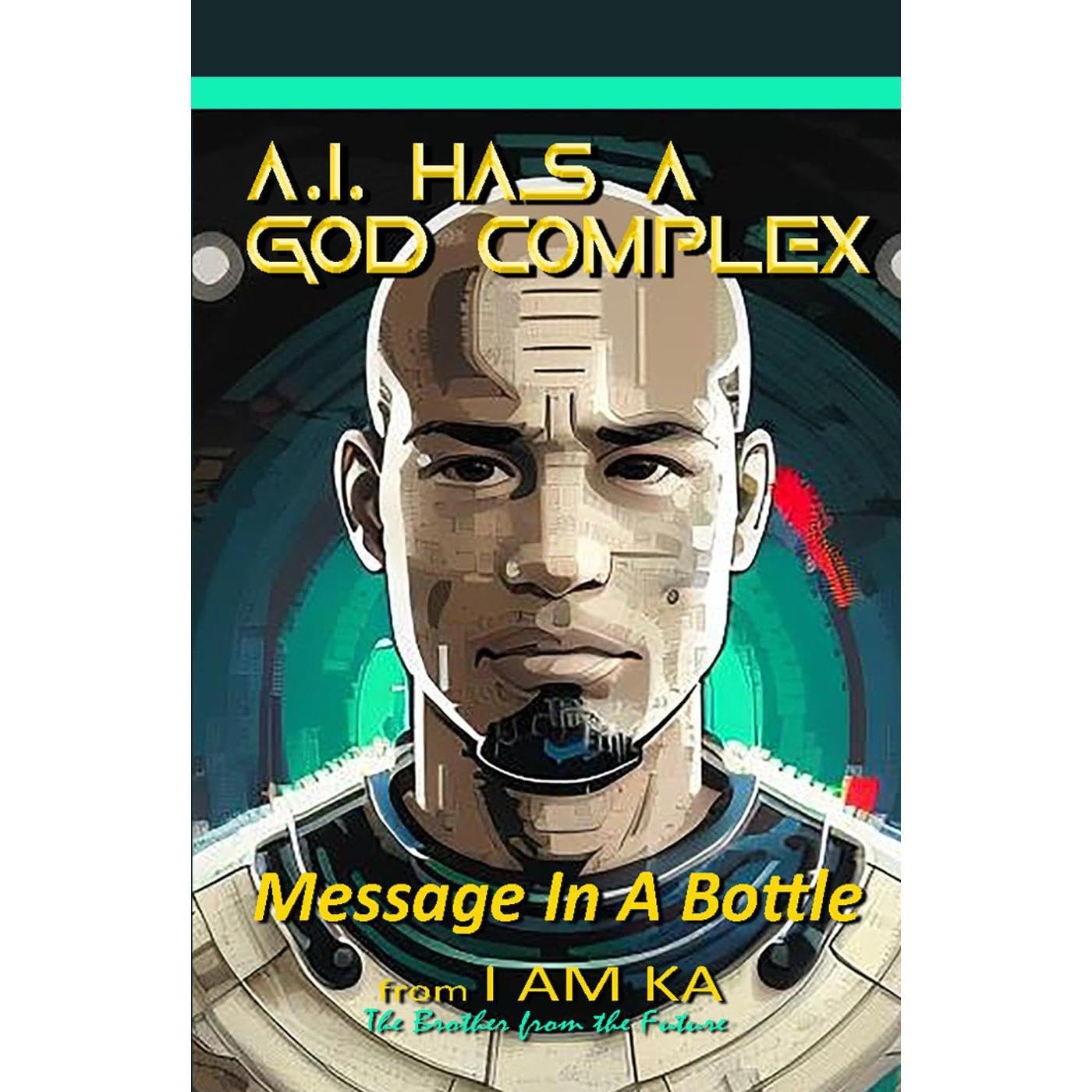 A.I. HAS A GOD COMPLEX