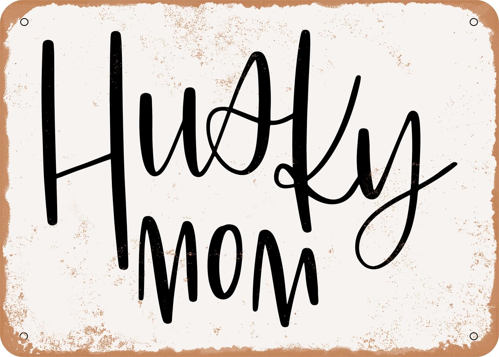 Miaomansenstore Metal Sign - Husky Mom - Vintage Look Sign Home Decor