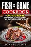 Fish & Game Cookbook