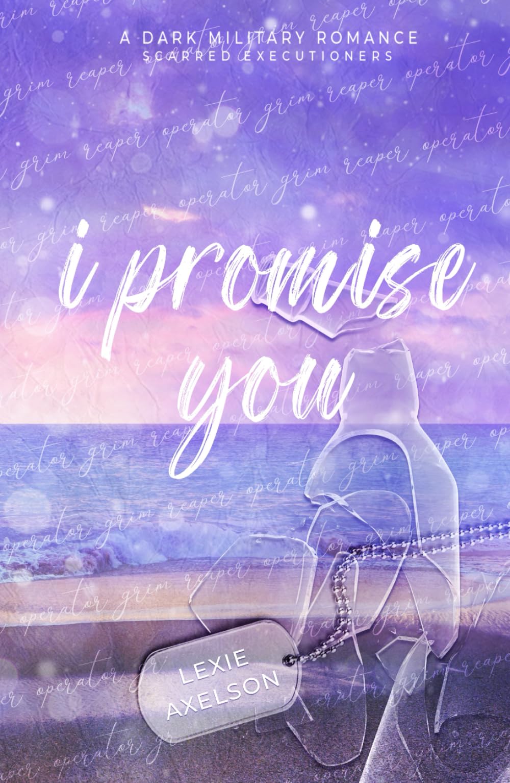 I Promise You (Scarred Executioners)