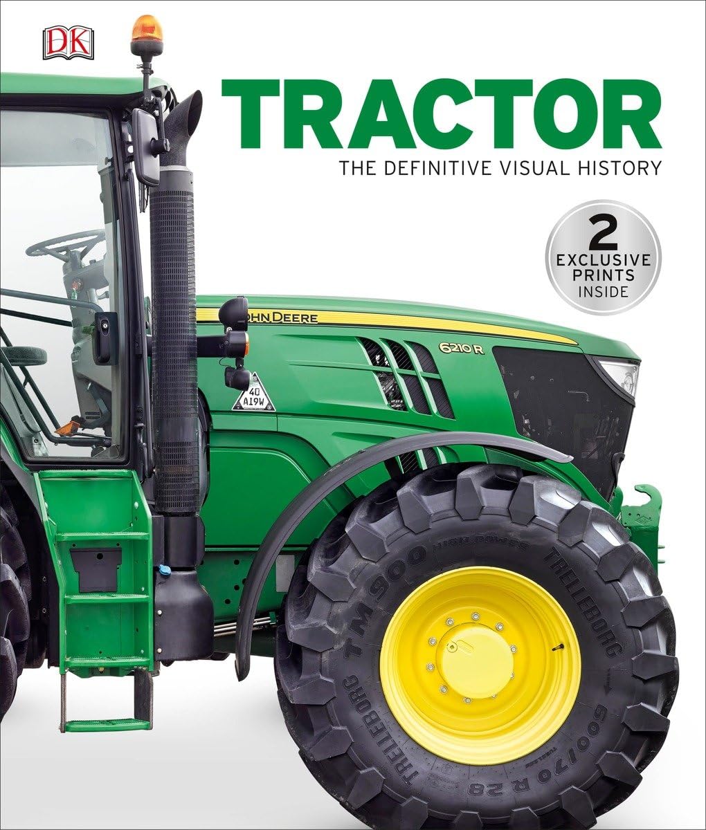 Tractor: The Definitive Visual History pour tout savoir sur l'évolution des moteurs de ferme