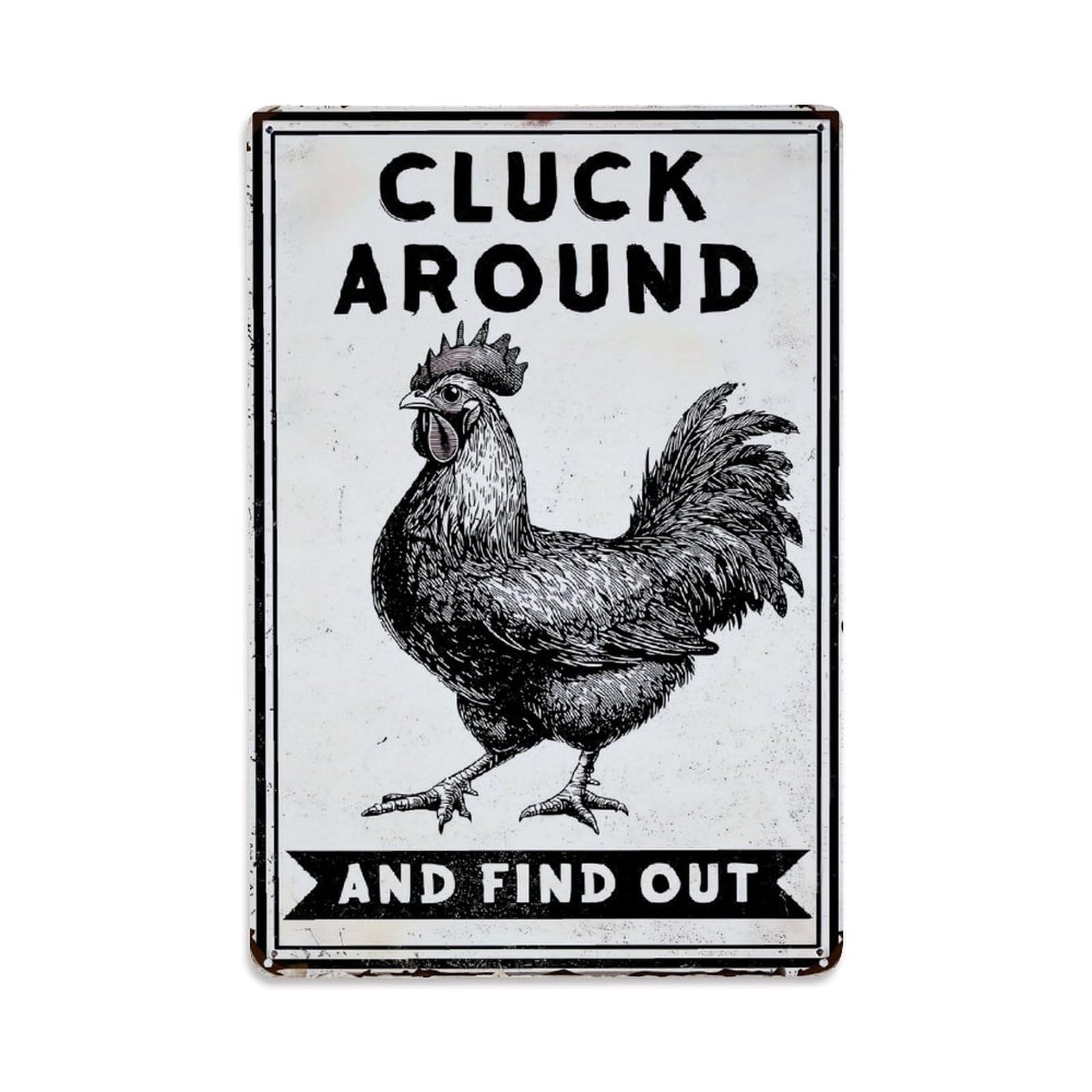 Bliveurn Vintage Cluck Around And Find Out Retro Metal Tin Sign, Metal Poster For Home, Gaming Room, Studio Workshop,Bar,Garage Wall Art Decor 8X12 Inch