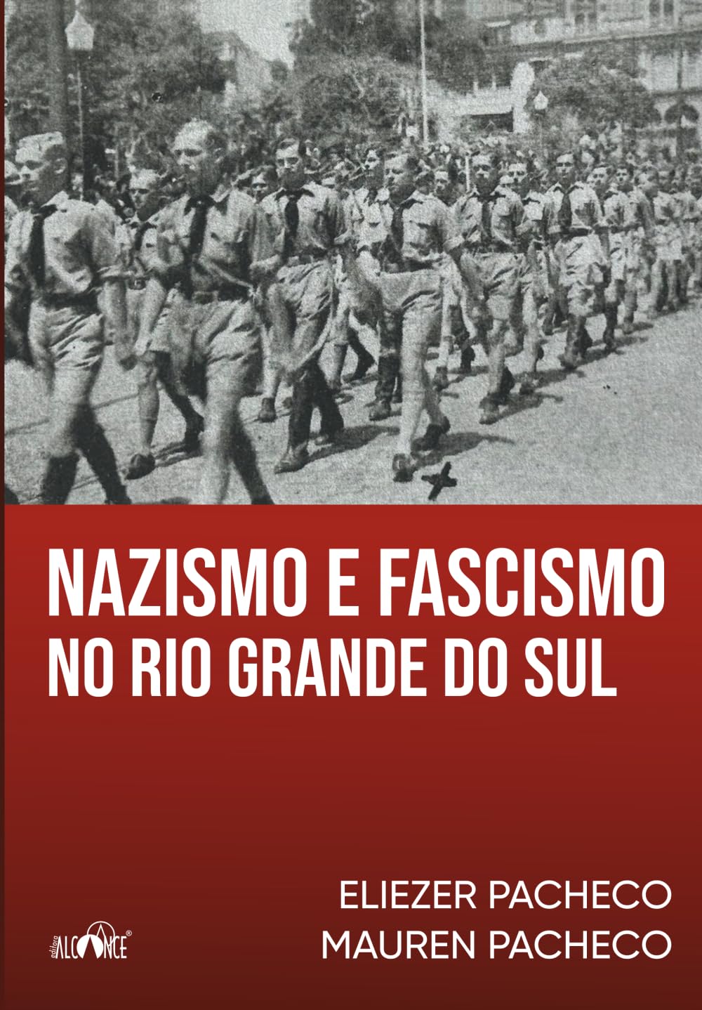 Nazismo e fascismo no Rio Grande do Sul