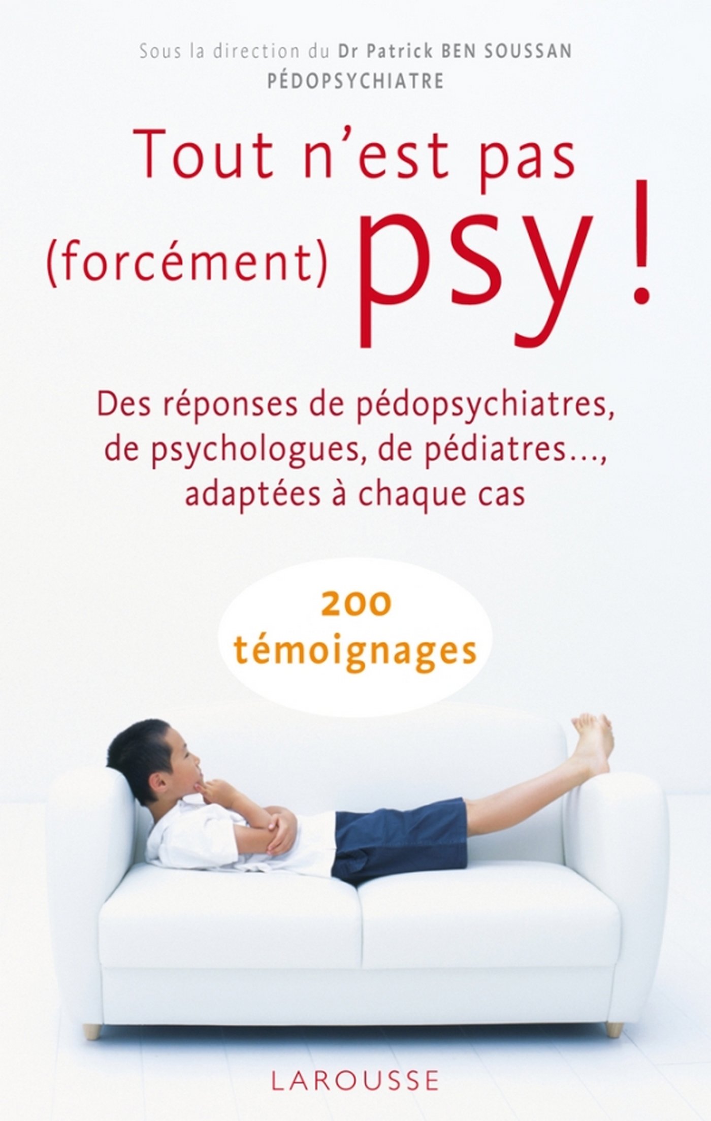 Tout n'est pas (forcément) psy ! (Hors collection Santé - Bien être) (French Edition)