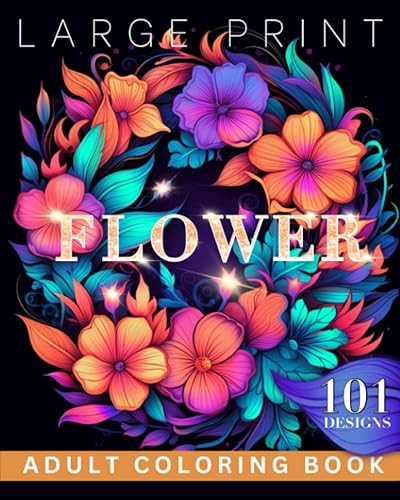 Flower Adult Coloring Book Relaxation for Women, Kids & Seniors