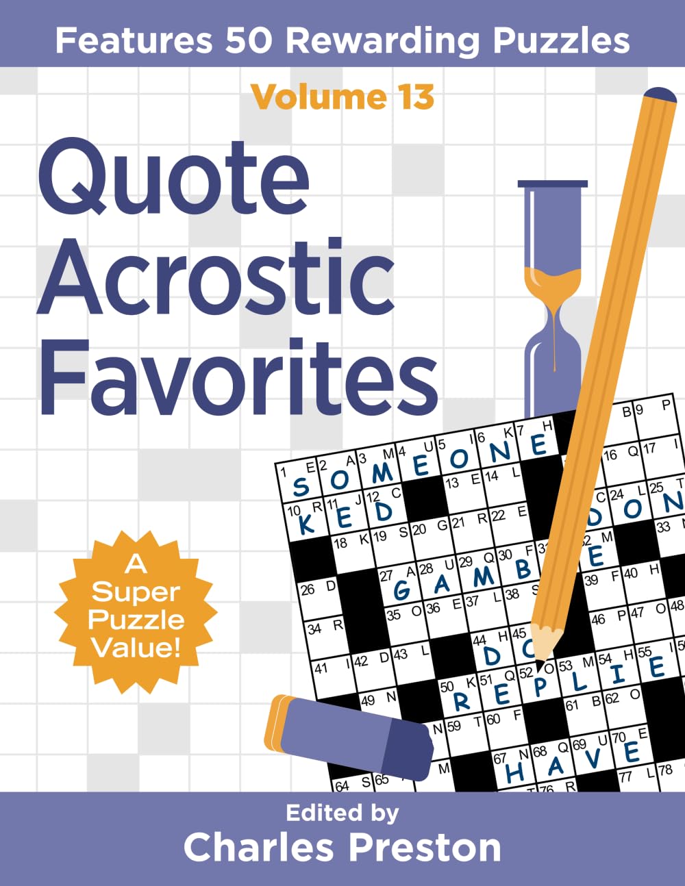 Quote Acrostic Favorites: Features 50 Rewarding Puzzles: 13 (Puzzle Books for Fun)