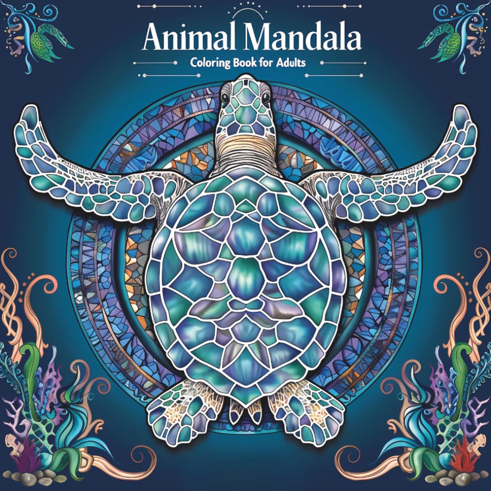 Animal Mandala Mindfulness Coloring Book for Adults: 50 Intricate Designs for Relaxation, Stress Relief, and Creative Expression